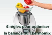5 règles pour optimiser la balance du Thermomix