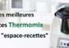 Les meilleures astuces Thermomix du site "espace-recettes"