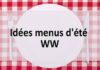 Idées menus d'été WW